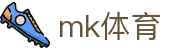 mk · mk体育官方网站 - mk.com